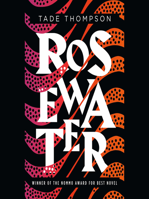 Title details for Rosewater by Tade Thompson - Available